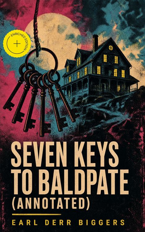 Produktbild: Seven Keys to Baldpate (Annotated)