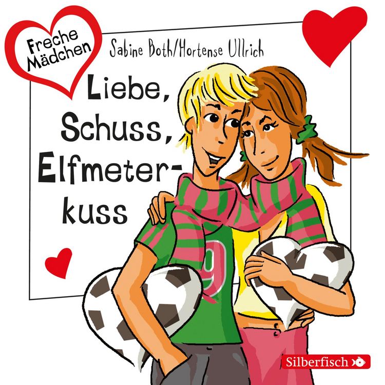 Produktbild: Freche M&auml;dchen: Liebe, Schuss, Elfmeterkuss
