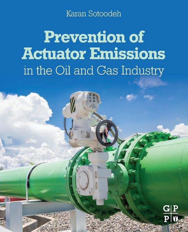 Produktbild: Prevention of Actuator Emissions in the Oil and Gas Industry