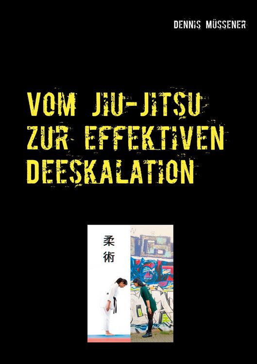 Produktbild: Vom Jiu-Jitsu zur effektiven Deeskalation