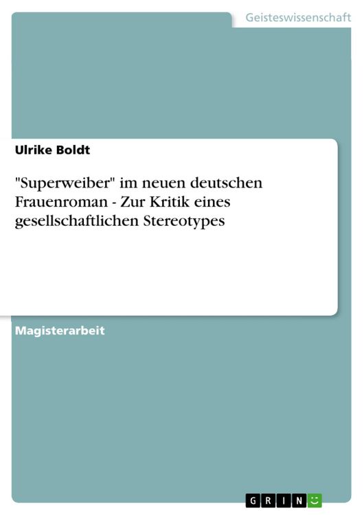 Produktbild: "Superweiber" im neuen deutschen Frauenroman - Zur Kritik eines gesellschaftlichen Stereotypes