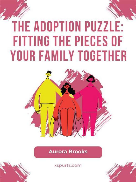 Produktbild: The Adoption Puzzle- Fitting the Pieces of Your Family Together