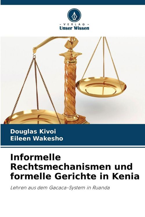 Produktbild: Informelle Rechtsmechanismen und formelle Gerichte in Kenia