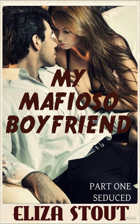 Produktbild: Seduced: My Mafioso Boyfriend, Part 1
