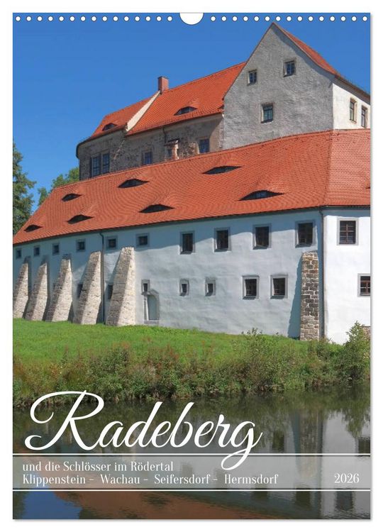 Produktbild: Radeberg und die Schl&ouml;sser im R&ouml;dertal (Wandkalender 2026 DIN A3 hoch), CALVENDO Monatskalender