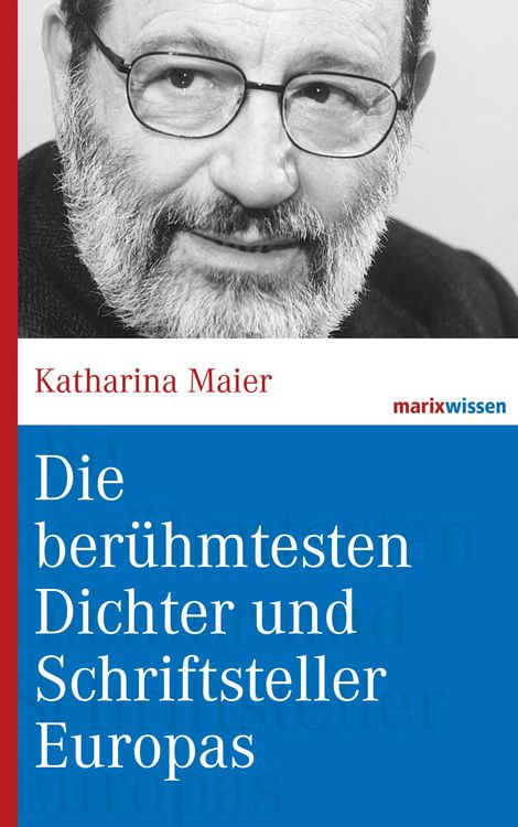 Produktbild: Die ber&uuml;hmtesten Dichter und Schriftsteller Europas