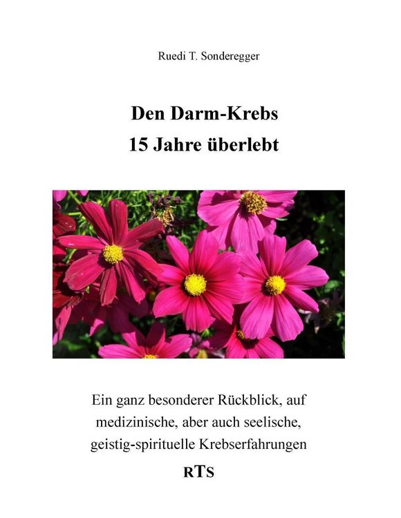 Produktbild: Den Darmkrebs 15 Jahre &uuml;berlebt