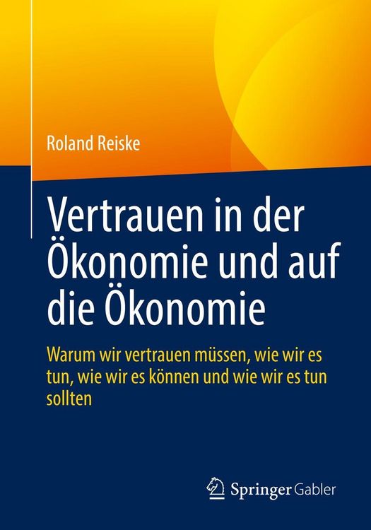 Produktbild: Vertrauen in der &Ouml;konomie und auf die &Ouml;konomie