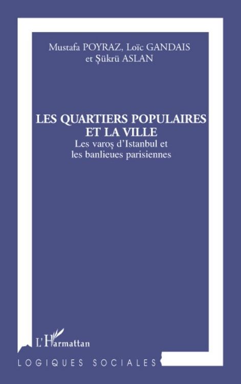 Produktbild: Les quartiers populaires et la ville