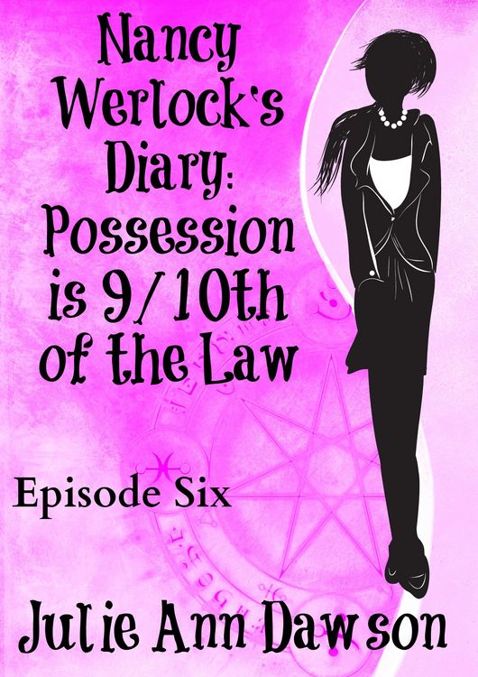 Produktbild: Nancy Werlock's Diary: Possession is 9/10th of the Law