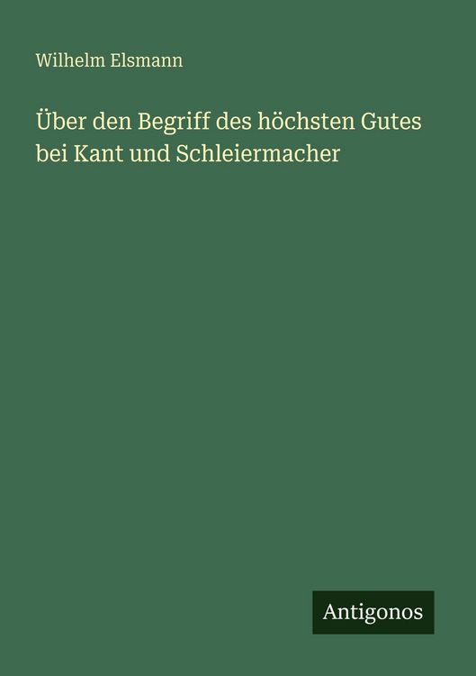 Produktbild: &Uuml;ber den Begriff des h&ouml;chsten Gutes bei Kant und Schleiermacher
