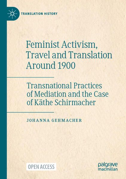 Produktbild: Feminist Activism, Travel and Translation Around 1900