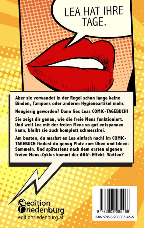 Produktbild: Die freie Mens - Leas COMIC-TAGEBUCH f&uuml;r eine schmerzfreie Regel ohne Binden, Tampons und Co