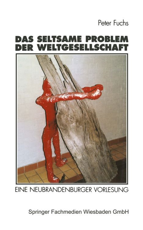 Produktbild: Das seltsame Problem der Weltgesellschaft