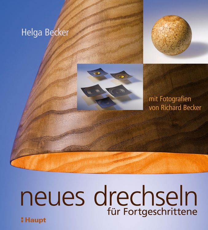 Produktbild: Neues Drechseln f&uuml;r Fortgeschrittene