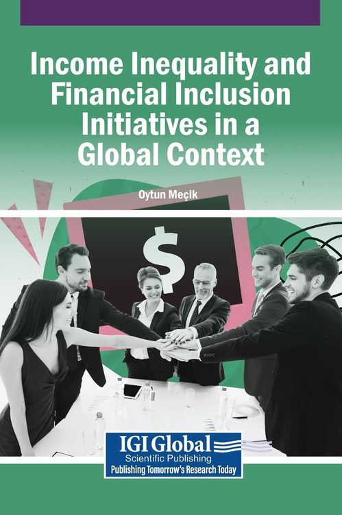 Produktbild: Income Inequality and Financial Inclusion Initiatives in a Global Context
