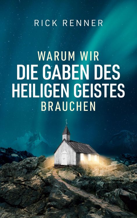 Produktbild: Warum wir die Gaben des Heiligen Geistes brauchen