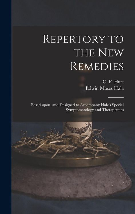 Produktbild: Repertory to the New Remedies: Based Upon, and Designed to Accompany Hale's Special Symptomatology and Therapeutics