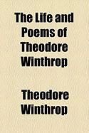 Produktbild: The Life and Poems of Theodore Winthrop