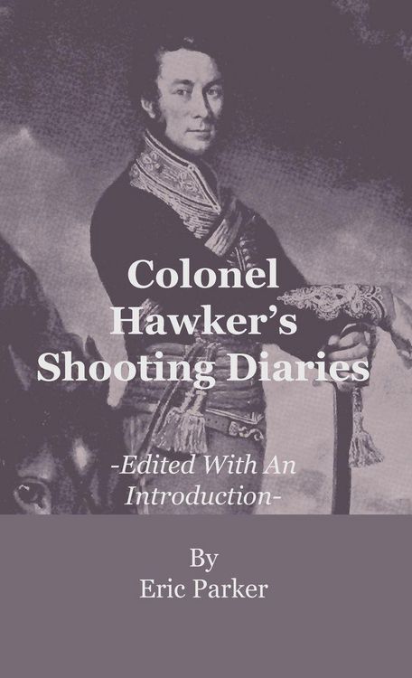 Produktbild: Colonel Hawker's Shooting Diaries - Edited With An Introduction