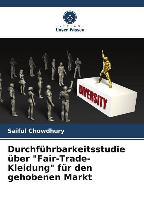 Produktbild: Durchf&uuml;hrbarkeitsstudie &uuml;ber "Fair-Trade-Kleidung" f&uuml;r den gehobenen Markt