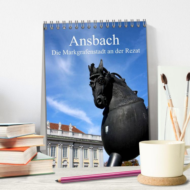Produktbild: Ansbach - Die Markgrafenstadt an der Rezat (Tischkalender 2026 DIN A5 hoch), CALVENDO Monatskalender