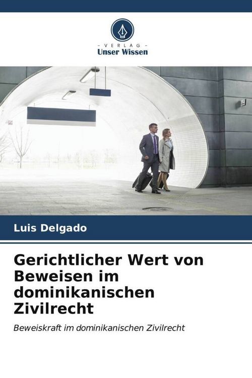 Produktbild: Gerichtlicher Wert von Beweisen im dominikanischen Zivilrecht