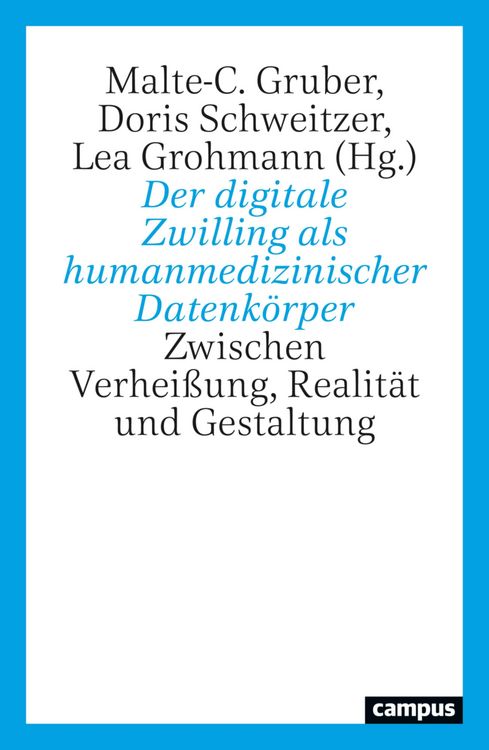 Produktbild: Der digitale Zwilling als humanmedizinischer Datenk&ouml;rper