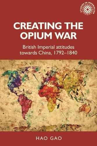 Produktbild: Creating the Opium War