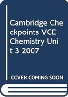 Produktbild: Cambridge Checkpoints Vce Chemistry Unit 3 2007