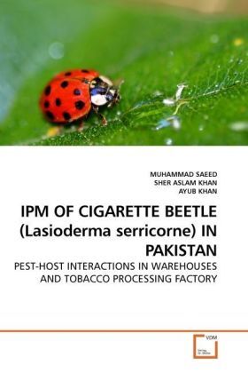 Produktbild: SAEED, M: IPM OF CIGARETTE BEETLE (Lasioderma serricorne) IN