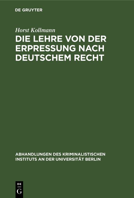 Produktbild: Die Lehre von der Erpressung nach deutschem Recht