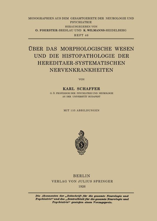 Produktbild: &Uuml;ber das Morphologische Wesen und die Histopathologie der Hereditaer-Systematischen Nervenkrankheiten