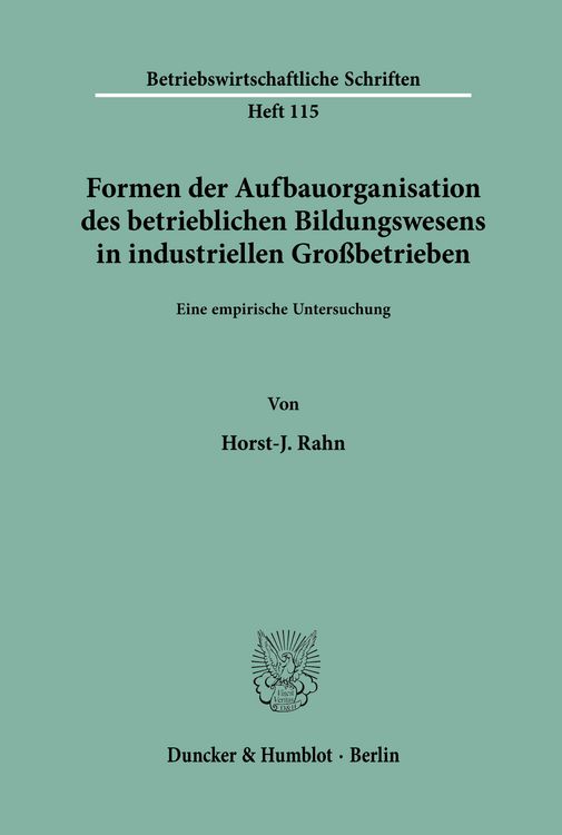 Produktbild: Formen der Aufbauorganisation des betrieblichen Bildungswesens in industriellen Gro&szlig;betrieben.