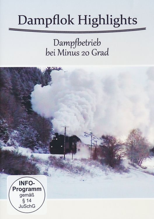 Produktbild: Dampflok Highlights - Dampfbetrieb bei Minus 20 Grad