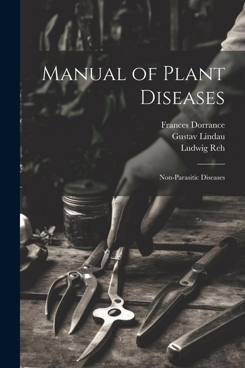 Produktbild: Manual of Plant Diseases: Non-Parasitic Diseases