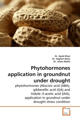 Produktbild: Khan, D: Phytohormones application in groundnut under drough
