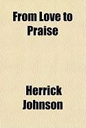 Produktbild: From Love to Praise