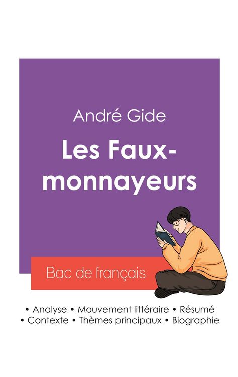 Produktbild: R&eacute;ussir son Bac de fran&ccedil;ais 2027 : Analyse du roman Les Faux-monnayeurs de Andr&eacute; Gide