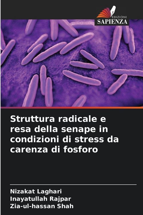 Produktbild: Struttura radicale e resa della senape in condizioni di stress da carenza di fosforo