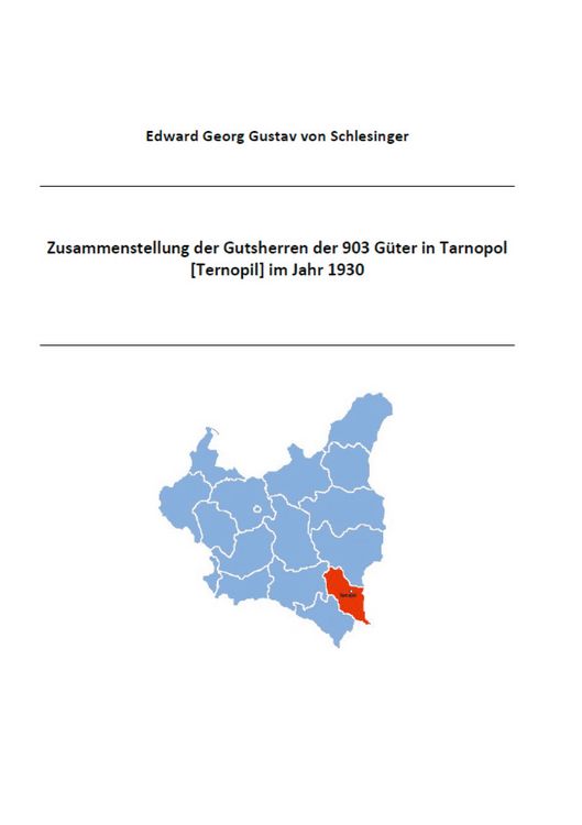 Produktbild: Zusammenstellung der Gutsherren der 903 G&uuml;ter in Tarnopol [Ternopil] im Jahr 1930