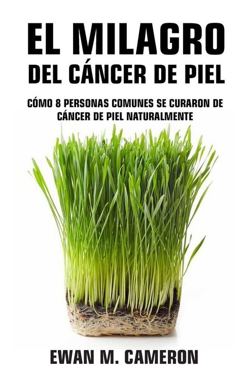 Produktbild: El Milagro del C&aacute;ncer de Piel