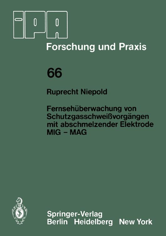 Produktbild: Fernseh&uuml;berwachung von Schutzgasschwei&szlig;vorg&auml;ngen mit abschmelzender Elektrode MIG &mdash; MAG