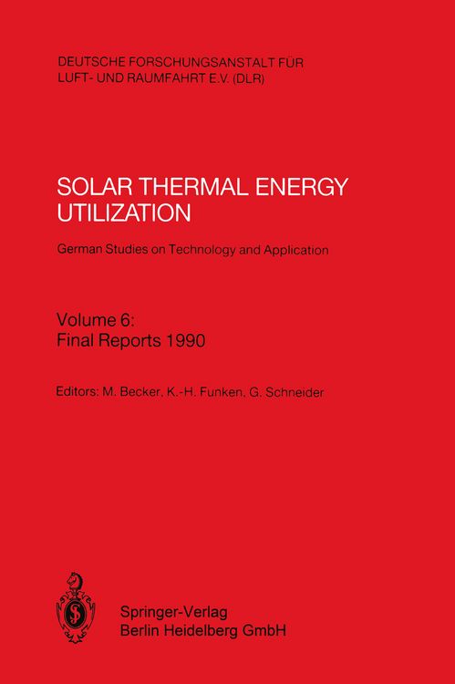 Produktbild: Solar Thermal Energy Utilization. German Studies on Technology and Application