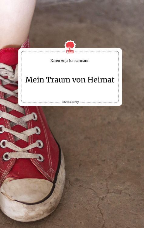 Produktbild: Mein Traum von Heimat. Life is a Story - story.one