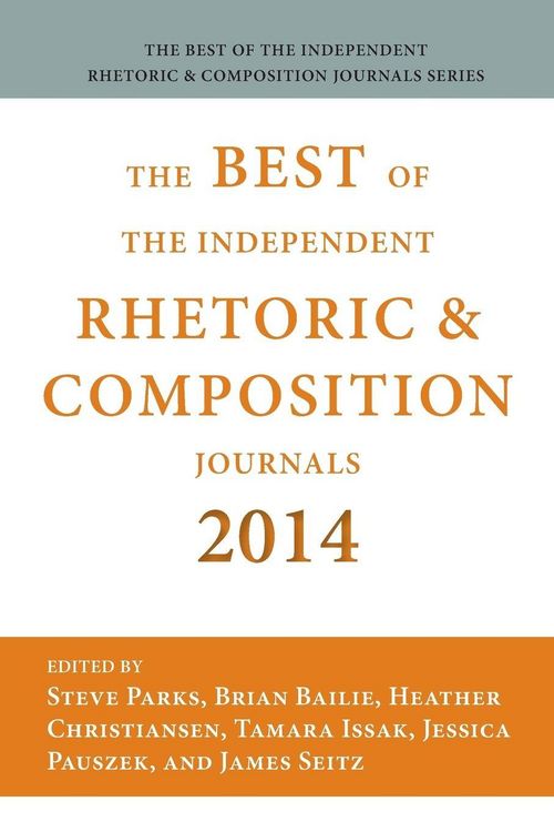 Produktbild: Best of the Independent Journals in Rhetoric and Composition 2014