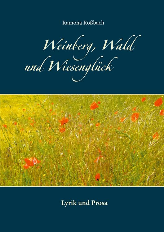 Produktbild: Weinberg, Wald und Wiesengl&uuml;ck