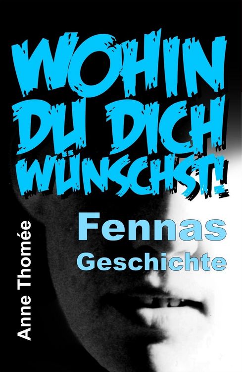 Produktbild: Wohin du dich w&uuml;nschst!