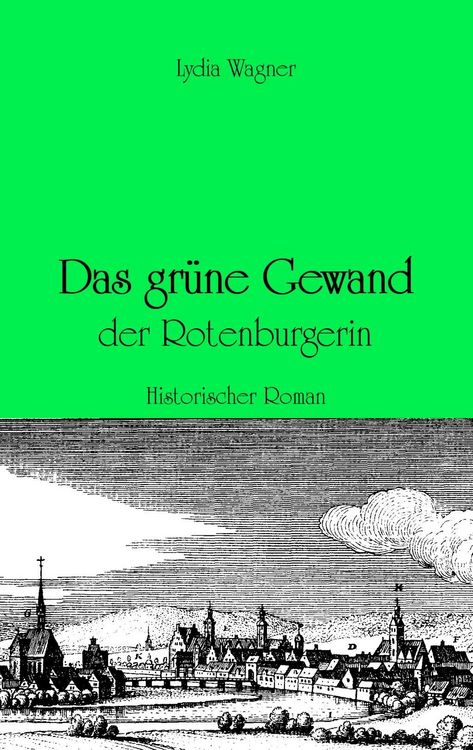 Produktbild: Das gr&uuml;ne Gewand der Rotenburgerin