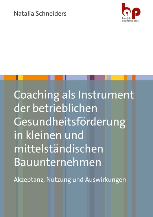 Produktbild: Coaching als Instrument der betrieblichen Gesundheitsf&ouml;rderung in kleinen und mittelst&auml;ndischen Bauunternehmen